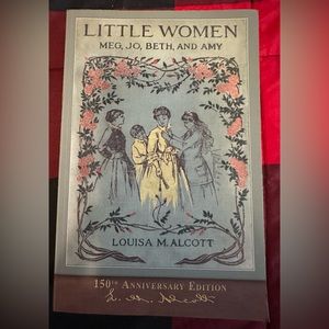 Little Women (150th Anniversary Edition)